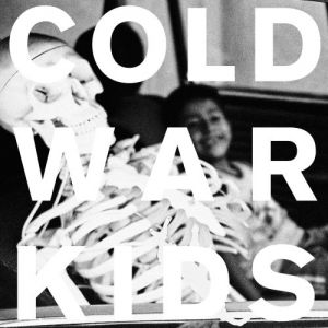 Cold War Kids Loyalty to Loyalty, 2008