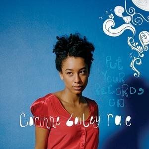 Album Corinne Bailey Rae - Put Your Records On