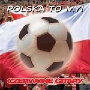 Album Czerwone Gitary - Polska To My