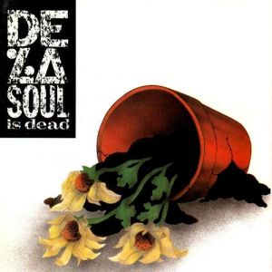 Album De La Soul - De La Soul Is Dead