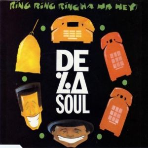 De La Soul Ring Ring Ring (Ha Ha Hey), 1991