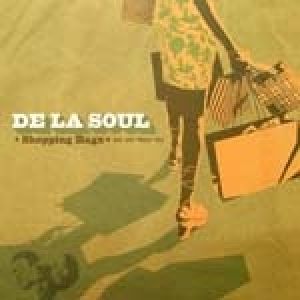 Album De La Soul - Shopping Bags (She Got from You)