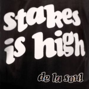Stakes Is High - album