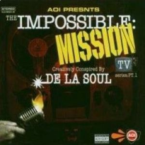 Album De La Soul - The Impossible: Mission TV Series - Pt. 1