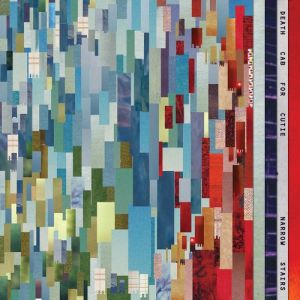 Death Cab for Cutie : Narrow Stairs