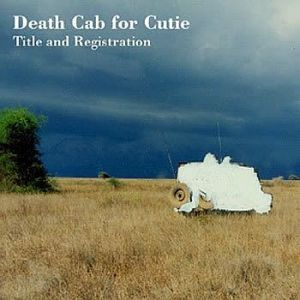 Album Death Cab for Cutie - Title and Registration