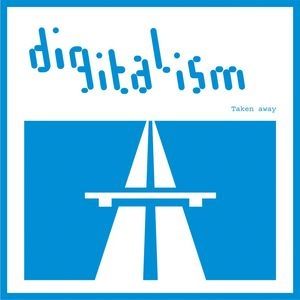 Album Digitalism - Taken Away