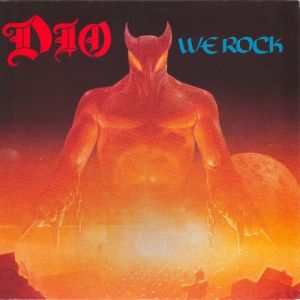 Dio : We Rock