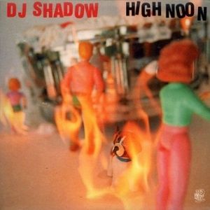 Album DJ Shadow - High Noon
