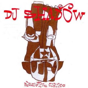 Album DJ Shadow - Preemptive Strike