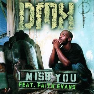 DMX : I Miss You