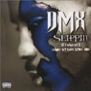 Album DMX - Slippin