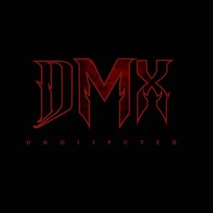 Album DMX - Undisputed