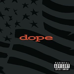 Album Felons and Revolutionaries - Dope
