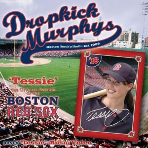 Album Dropkick Murphys - Tessie