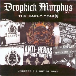 Album Dropkick Murphys - The Early Years