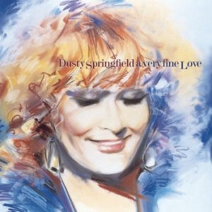 Album Dusty Springfield - A Very Fine Love