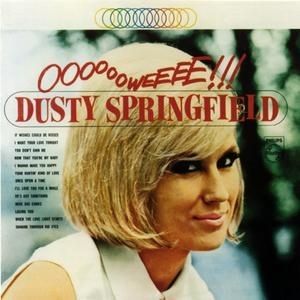 Album Dusty Springfield - Ooooooweeee!!!