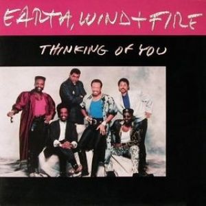 Earth, Wind & Fire Thinking of You, 1988