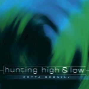 Album Edyta Górniak - Hunting High & Low