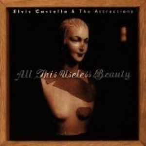 Elvis Costello : All This Useless Beauty