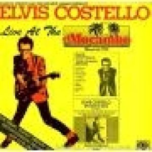 Elvis Costello : Live at the El Mocambo