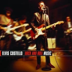 Elvis Costello : Rock and Roll Music
