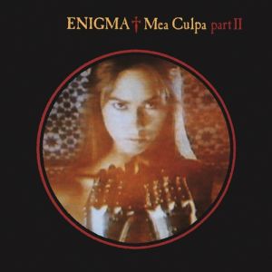 Album Enigma - Mea Culpa (Part II)