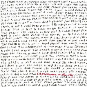 Album The Earth Is Not a Cold Dead Place - Explosions in the Sky