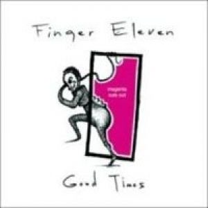Album Finger Eleven - Good Times