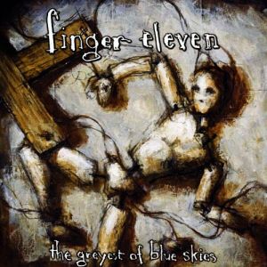 Album Finger Eleven - The Greyest of Blue Skies