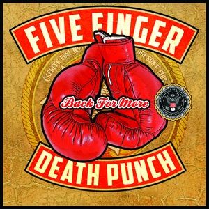 Five Finger Death Punch Back for More, 2011