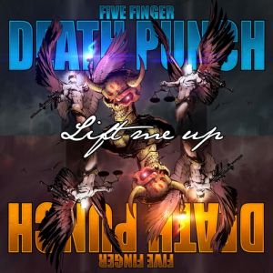 Album Five Finger Death Punch - Lift Me Up
