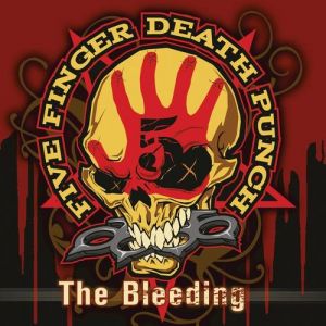 Album Five Finger Death Punch - The Bleeding