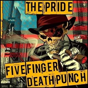 Five Finger Death Punch The Pride, 2012