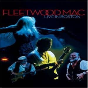 Fleetwood Mac: Live in Boston Album 