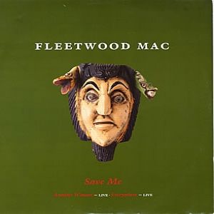 Fleetwood Mac Save Me, 1990