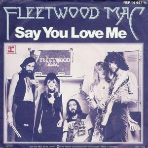 Fleetwood Mac Say You Love Me, 1976