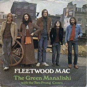 Fleetwood Mac The Green Manalishi (With the Two-Prong Crown), 1970