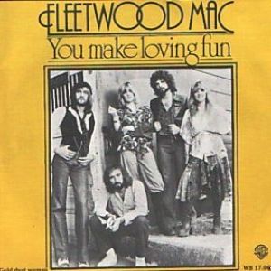 Fleetwood Mac You Make Loving Fun, 1977