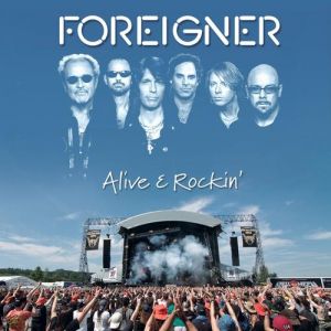 Album Foreigner - Alive & Rockin