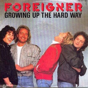 Album Foreigner - Growing Up The Hard Way