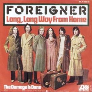 Foreigner Long, Long Way from Home, 1977