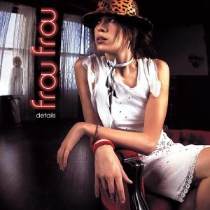 Album Frou Frou - Details