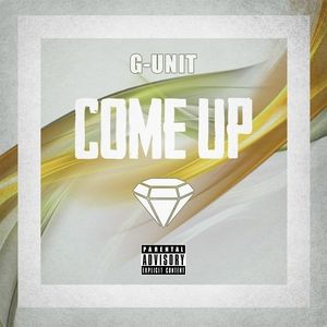 Album G-Unit - Come Up