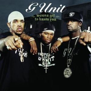 Album G-Unit - Wanna Get to Know You