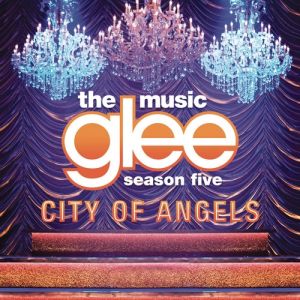 Album Glee Cast - City of Angels