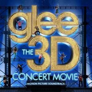 Glee: The 3D Concert Movie Album 