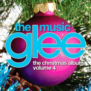 Glee Cast : Glee: The Music, The Christmas Album Volume 4