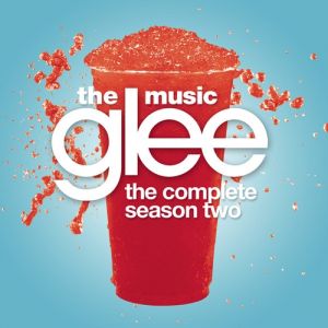 Glee Cast Glee: The Music, The Complete Season Two, 2012